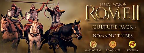 Презентация фракций Total War: Rome 2 - DLC Культура: Кочевники. Массагеты, Роксоланы и Царские Скифы Презентация фракций Total War: Rome 2 - DLC Культура: Кочевники. Массагеты, Роксоланы и Царские Скифы